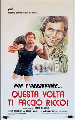 Questa volta ti faccio ricco (1974) di Gianfranco Parolini