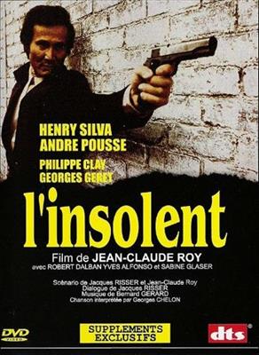 L'insolente il più crudele