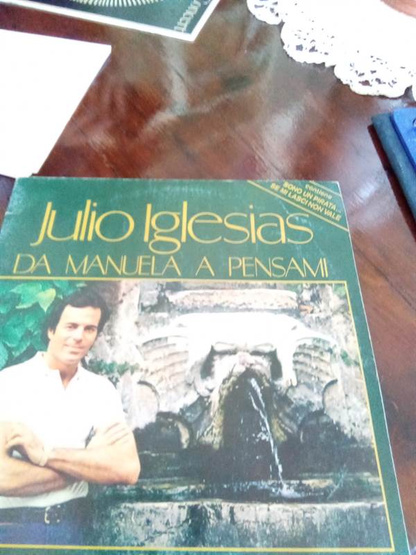 Julio Iglesias Da Manuela a Pensami, in ottime condizioni